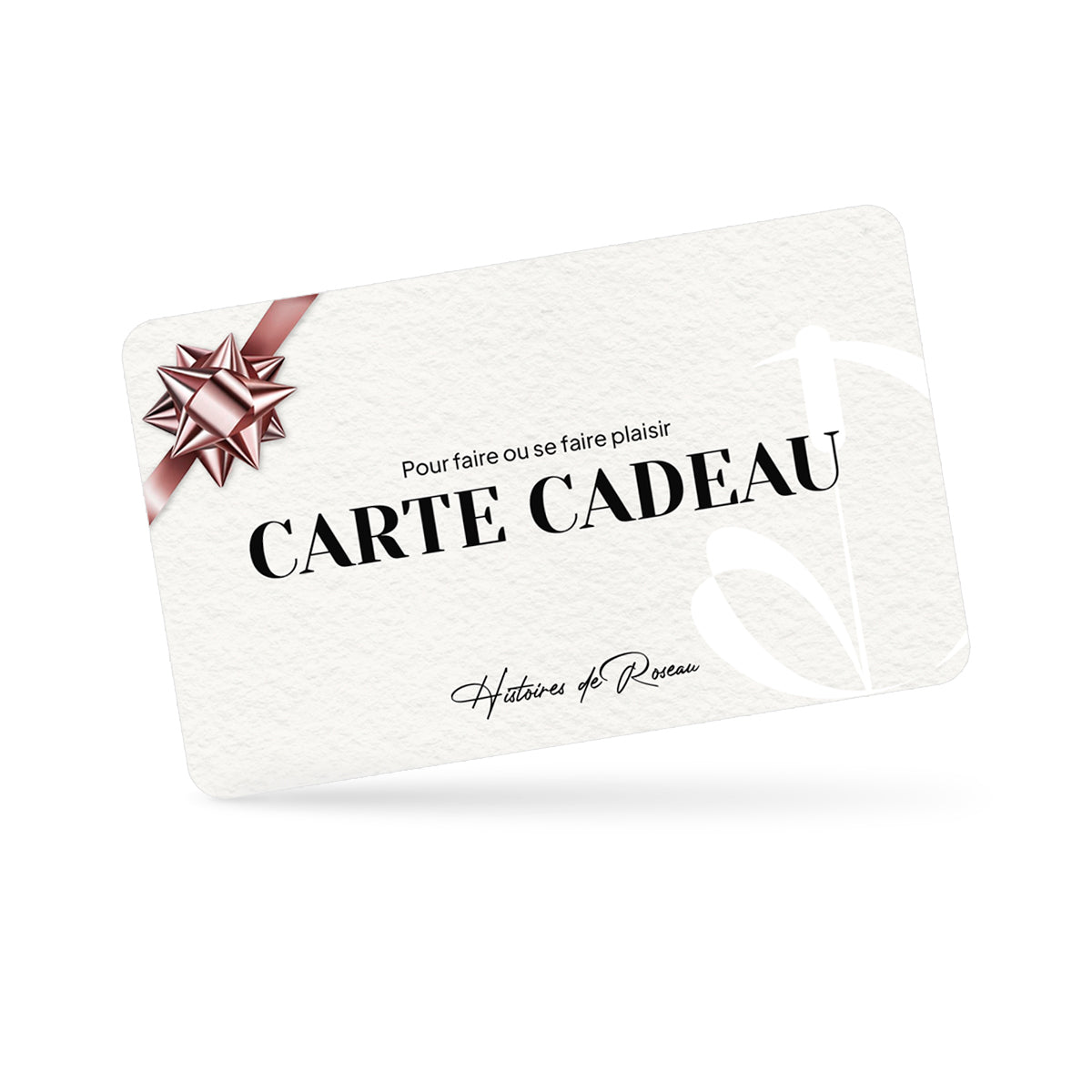 Carte Cadeau Histoires de Roseau